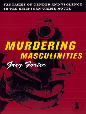 cover image of Murdering Masculinities